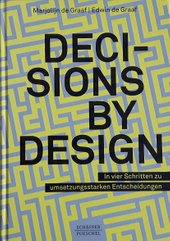 Decisions by Design deutsche Übersetzung